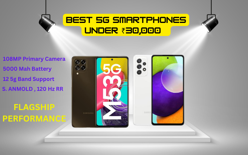  Best 5G smartphones under ₹30,000